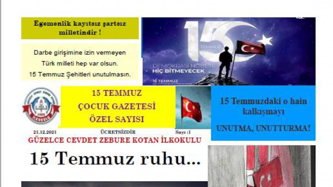 OKULUMUZDA ''15 TEMMUZ ÇOCUK GAZETESİ'' ÇIKARDIK..